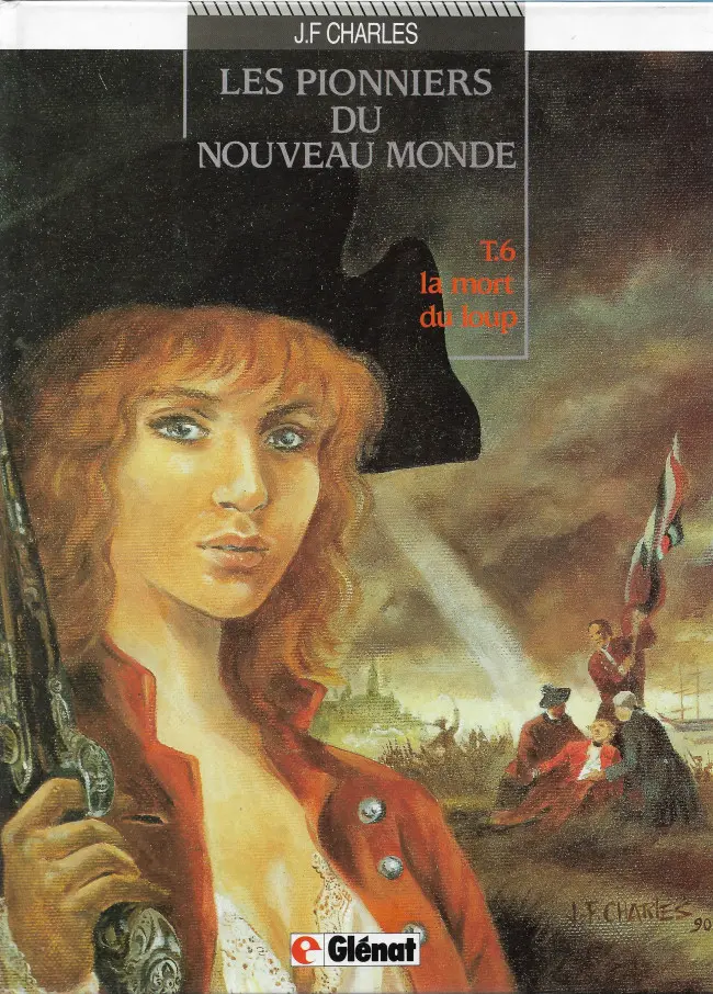 Couverture de l'album Les Pionniers du Nouveau Monde Tome 6 La mort du loup