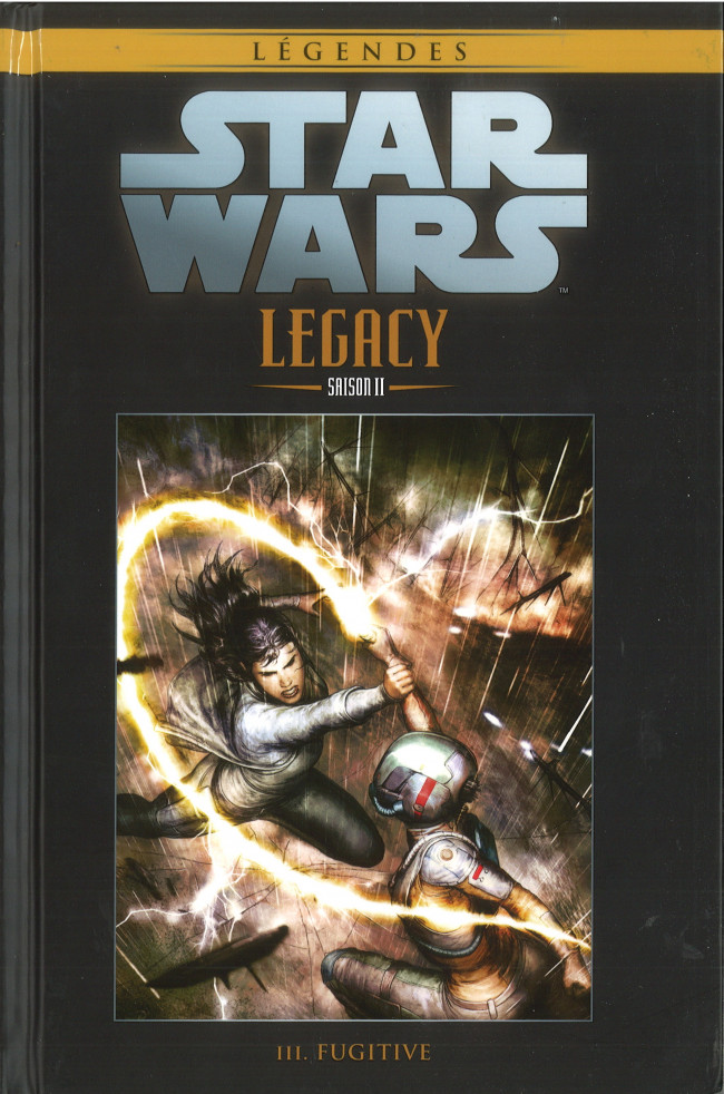 Couverture de l'album Star Wars - Légendes - La Collection Saison 111 Star Wars Legacy Saison II - III. Fugitive