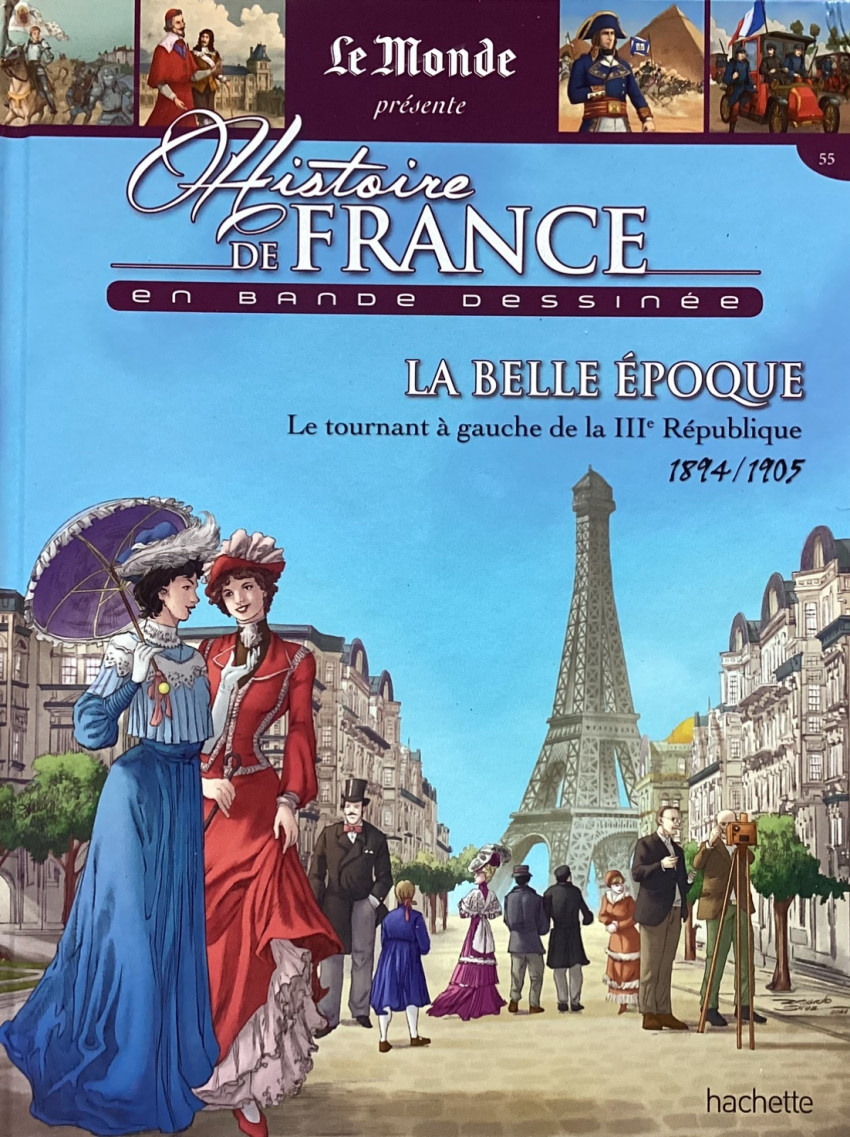 Couverture de l'album Histoire de France en bande dessinée Tome 46 La Belle Epoque le tournant à gauche de la IIIe République 1894-1905