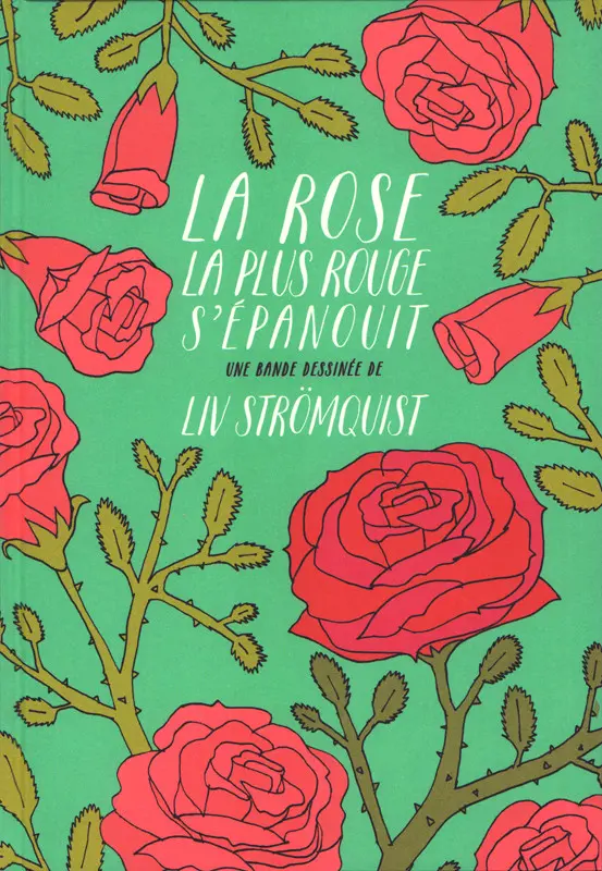 Couverture de l'album La rose la plus rouge s'épanouit