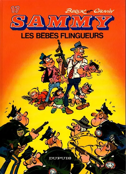 Couverture de l'album Sammy Tome 17 Les bébés flingueurs