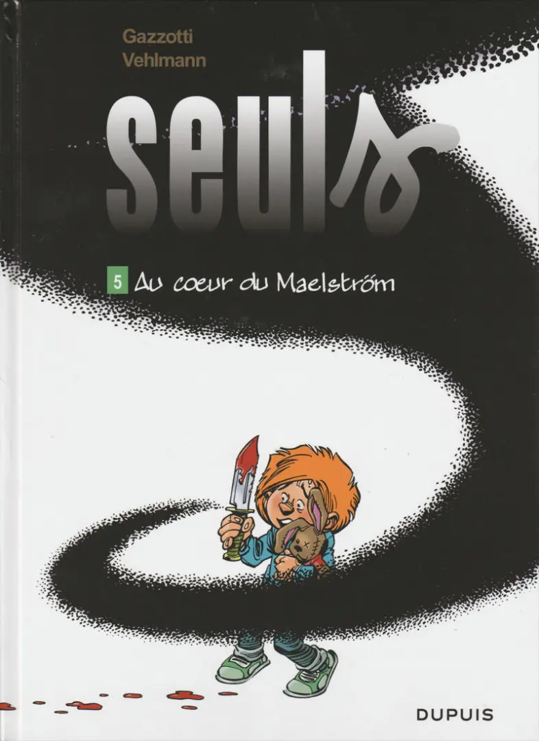 Couverture de l'album Seuls Tome 5 Au cœur du Maelström