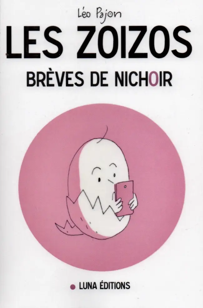 Couverture de l'album Les zoizos 1 Brèves de Nichoir