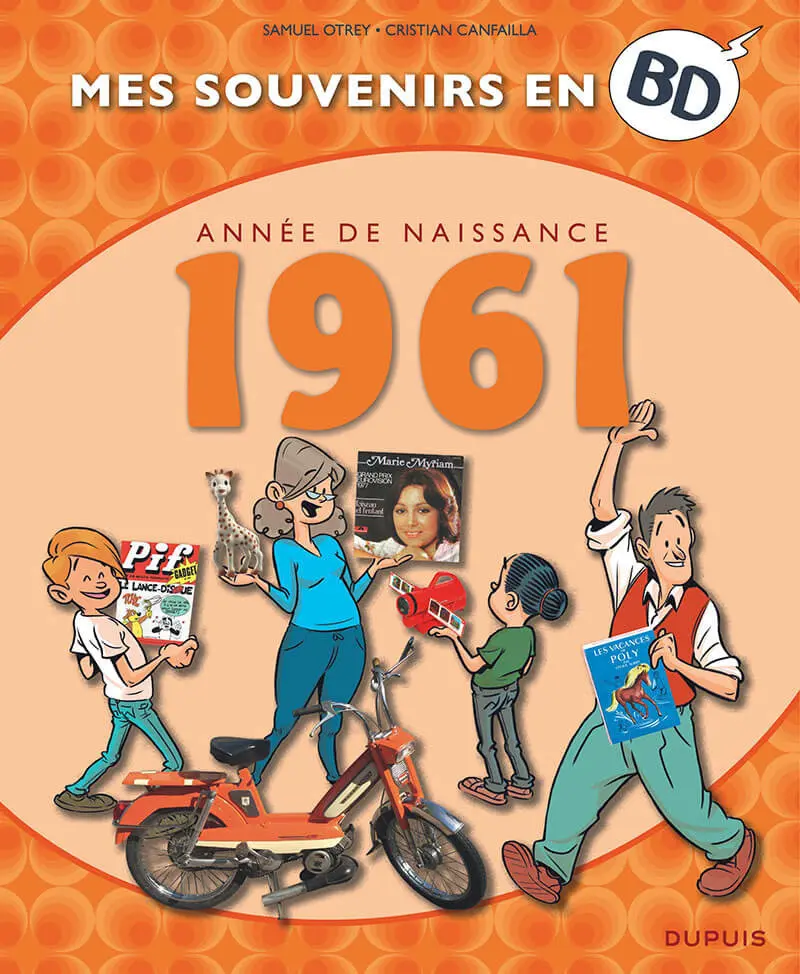 Couverture de l'album Mes souvenirs en BD Tome 22 Année de naissance 1961