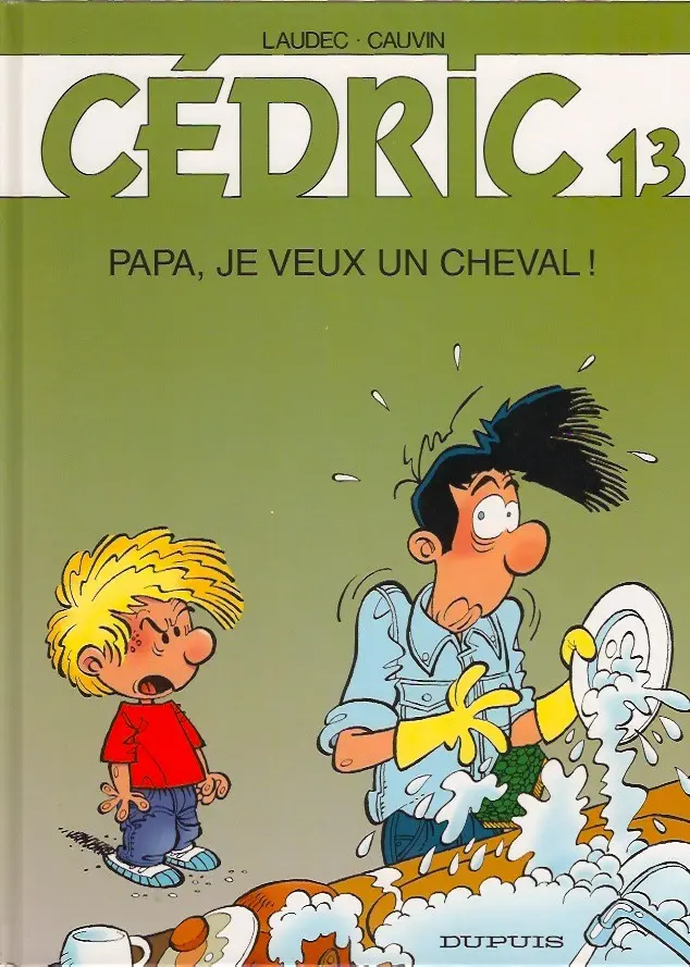 Couverture de l'album Cédric Tome 13 Papa, je veux un cheval !