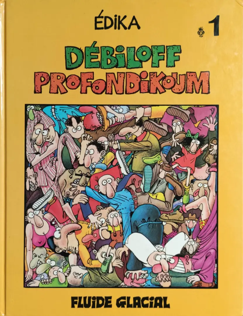 Couverture de l'album Édika Tome 1 Débiloff Profondikoum