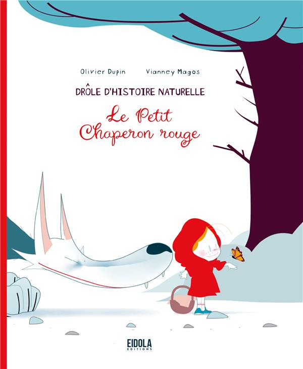 Couverture de l'album Drôle d'histoire naturelle - Le Petit Chaperon Rouge