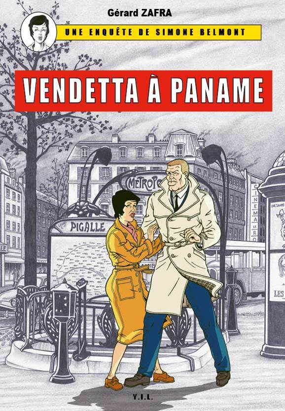 Couverture de l'album Une enquête de Simone Belmont 2 Vendetta à Paname