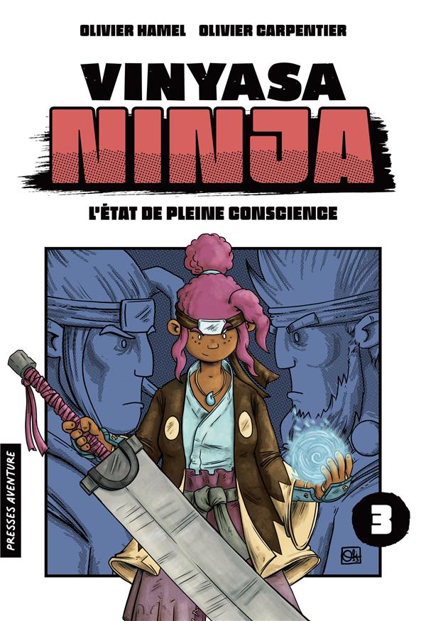 Couverture de l'album Vinyasa Ninja 3 L'Etat de pleine conscience