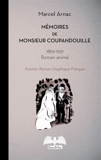 Couverture de l'album Mémoires de Monsieur Coupandouille 1851-1931 - Roman animé