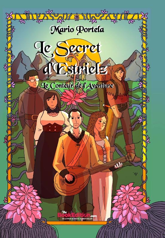 Couverture de l'album Le Secret d'Estrielz 1 Le conteur de l'aventure