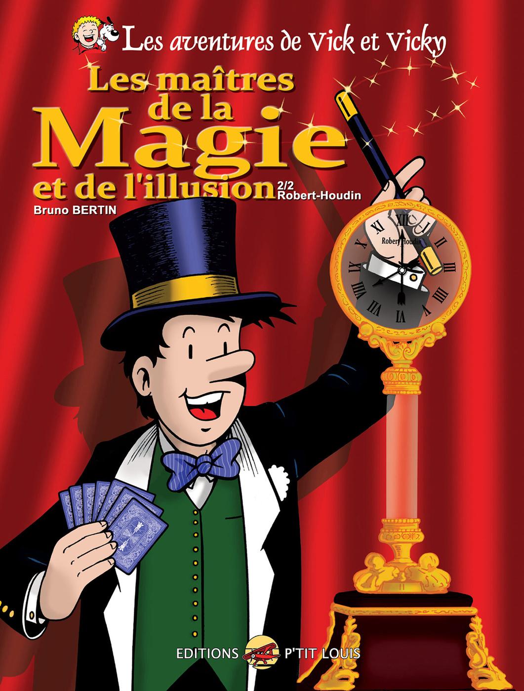 Couverture de l'album Les aventures de Vick et Vicky Tome 25 Les maîtres de la magie et de l'illusion 2/2 Robert-Houdin