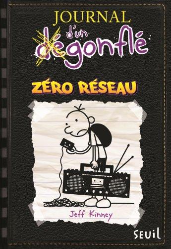 Couverture de l'album Journal d'un dégonflé Tome 10 Zéro réseau