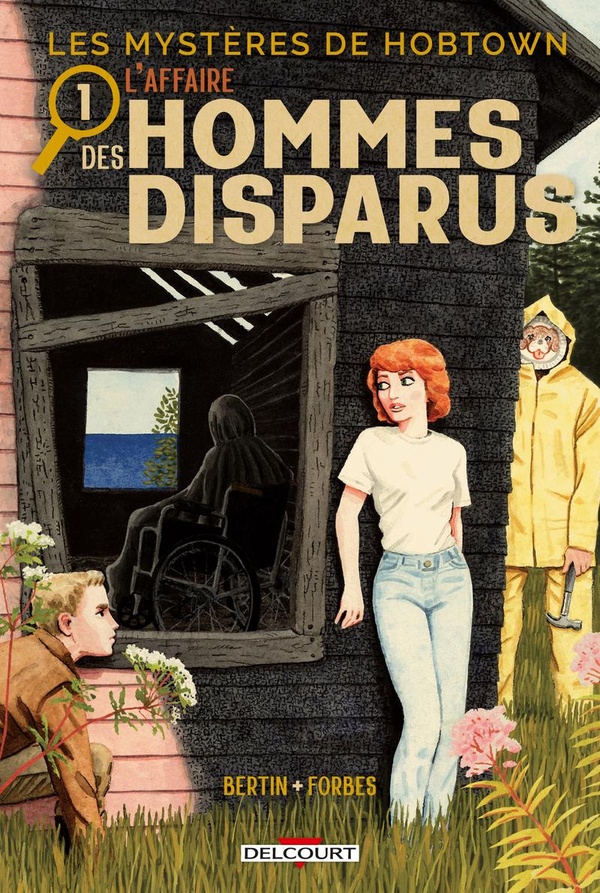 Couverture de l'album Les mystères de Hobtown 1 L'Affaire des hommes disparus