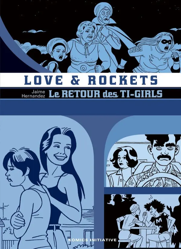 Couverture de l'album Love & Rockets 13 Le retour des Ti-girls