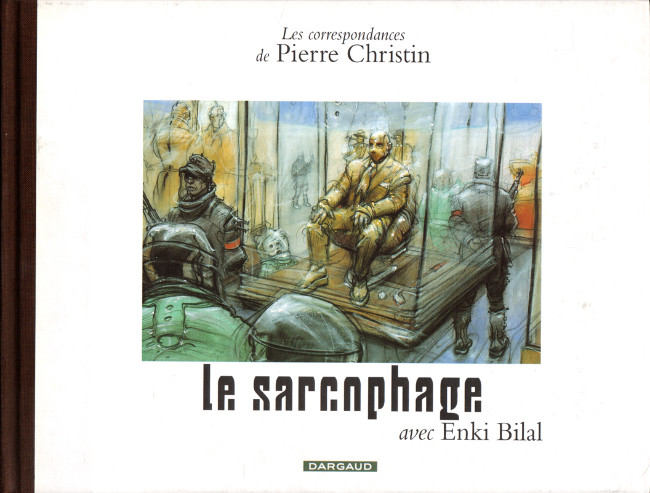 Couverture de l'album Les Correspondances de Pierre Christin Tome 6 Le sarcophage