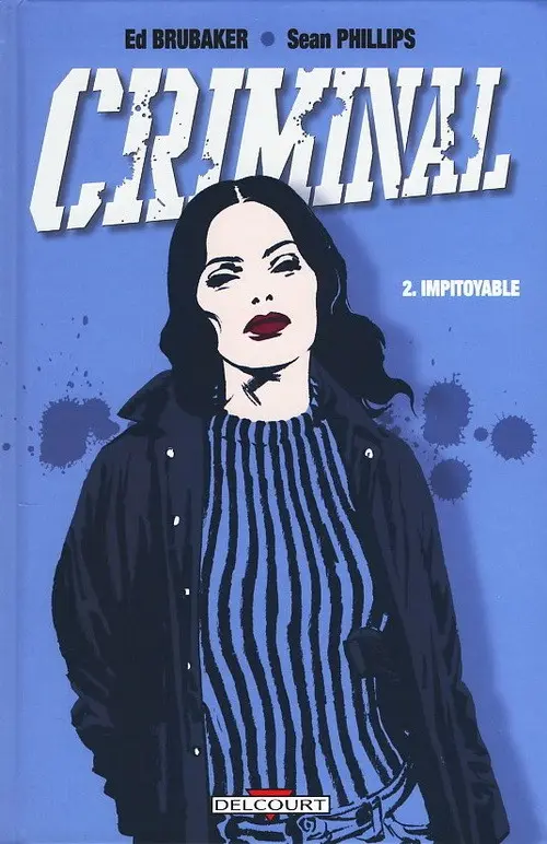 Couverture de l'album Criminal Tome 2 Impitoyable