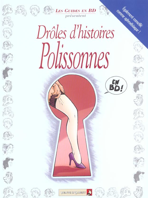 Couverture de l'album Les Guides en BD présentent... Tome 4 Drôles d'histoires Polissonnes
