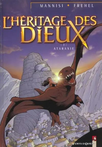 Couverture de l'album L'Héritage des Dieux Tome 3 Ataraxie