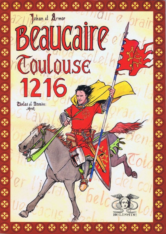 Couverture de l'album Jehan et Armor Tome 6 Beaucaire Toulouse 1216