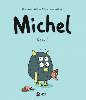 Couverture de l'album Michel Tome 1 Grou!