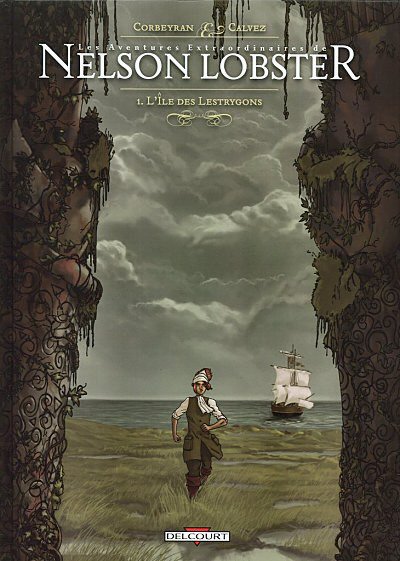Couverture de l'album Les aventures extraordinaires de Nelson Lobster Tome 1 L'île des Lestrygons