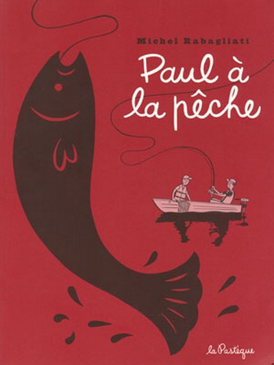 Couverture de l'album Paul Tome 5 Paul à la pêche