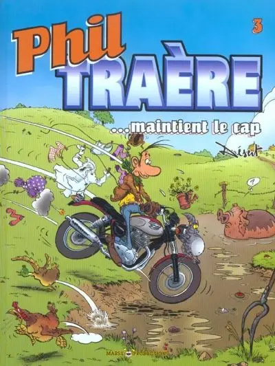 Couverture de l'album Phil Traère Tome 3 Maintient le cap