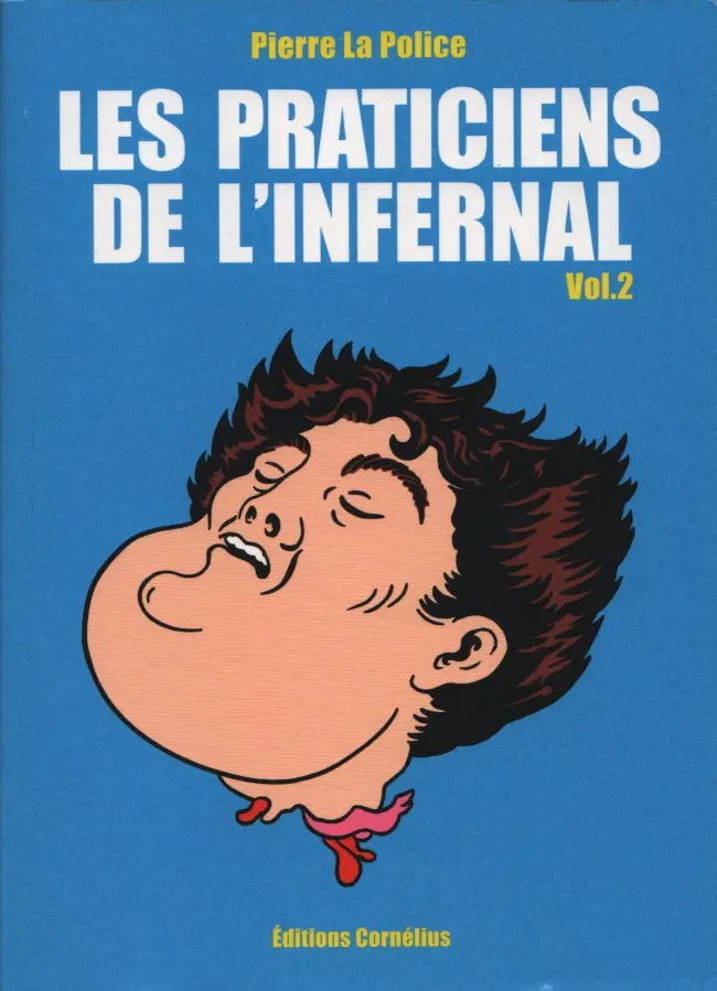 Couverture de l'album Les Praticiens de l'Infernal - Fongor et les deux Thémistècle Cornélius éditions Vol. 2 Miracles nuisibles et malveillances célestes