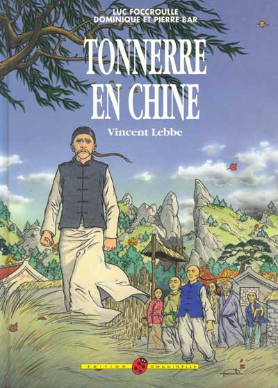 Couverture de l'album Tonnerre en Chine Vincent Lebbe