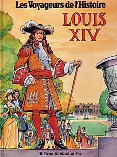 Couverture de l'album Les Voyageurs de l'Histoire Tome 11 Louis XIV