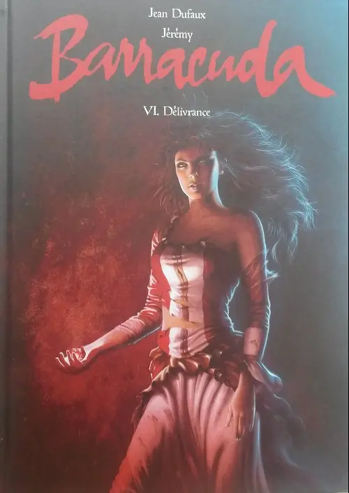 Couverture de l'album Barracuda Tome 6 Délivrance