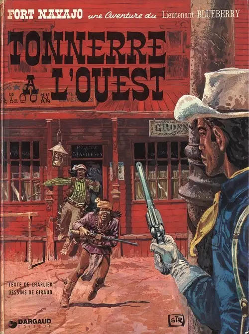 Couverture de l'album Blueberry Tome 2 Tonnerre à l'ouest