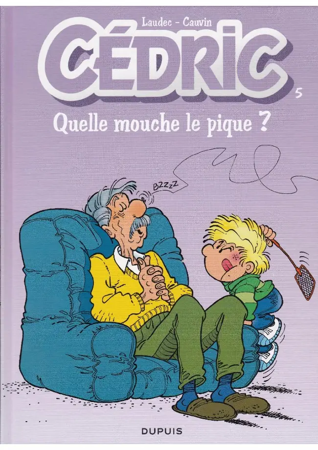 Couverture de l'album Cédric Tome 5 Quelle mouche le pique ?