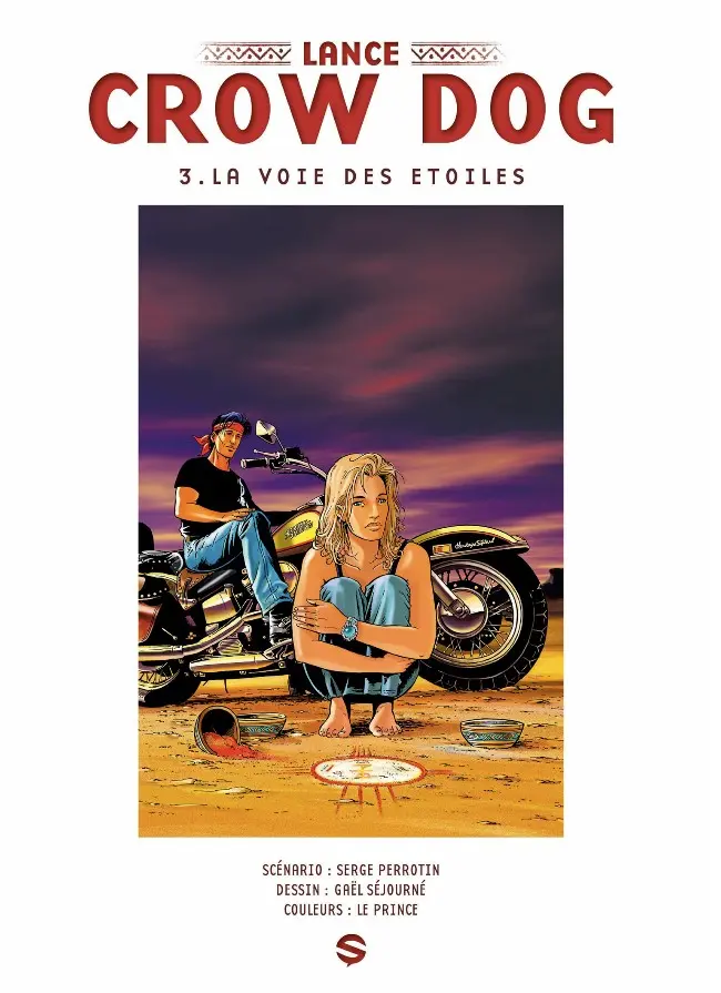 Couverture de l'album Lance Crow Dog Tome 3 La voie des étoiles