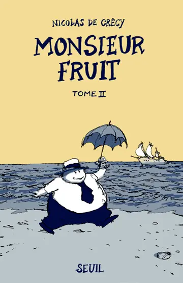 Couverture de l'album Monsieur Fruit Tome II