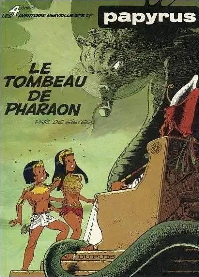 Couverture de l'album Papyrus Tome 4 Le Tombeau de Pharaon
