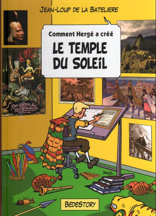 Couverture de l'album Comment Hergé a créé... Tome 13 Le temple du soleil