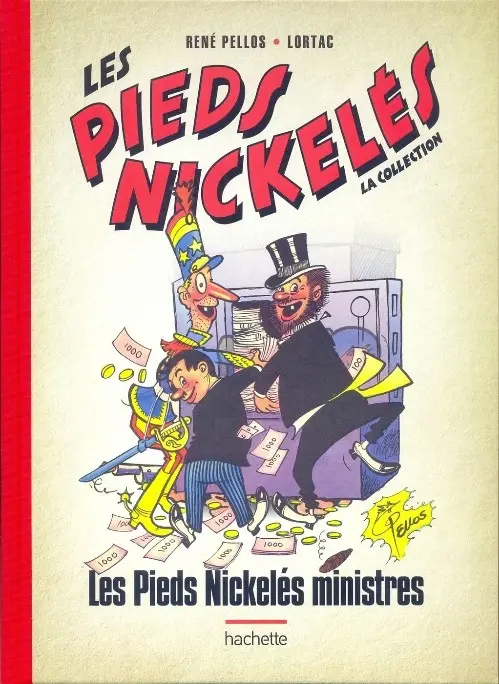 Couverture de l'album Les Pieds Nickelés - La collection Tome 57 Les Pieds Nickelés ministres
