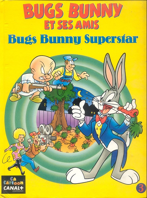 Couverture de l'album Bugs Bunny et ses amis Tome 3 Bugs Bunny Superstar