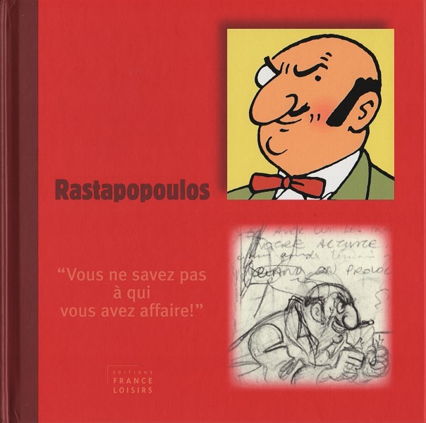 Couverture de l'album Tintin Rastapopoulos - 'Vous ne savez pas à qui vous aves affaire !