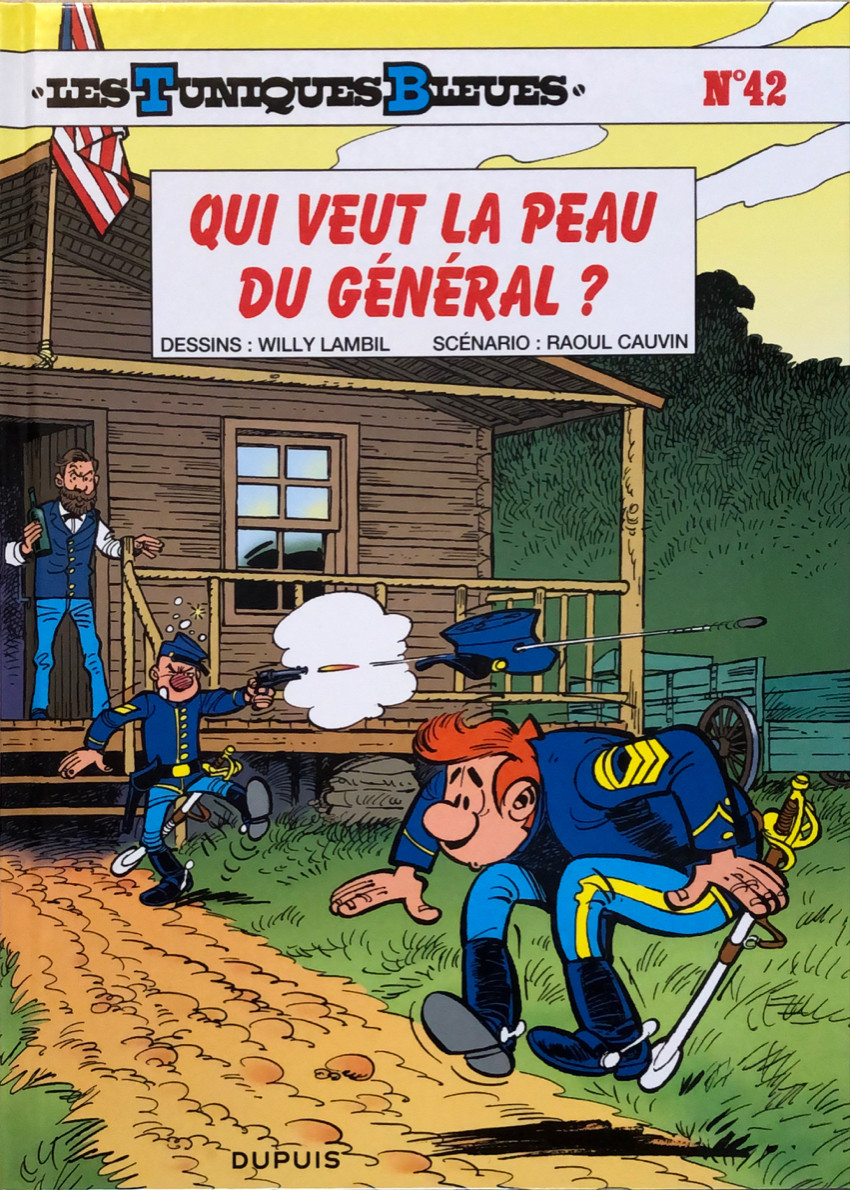 Couverture de l'album Les Tuniques Bleues Tome 42 Qui veut la peau du Général ?