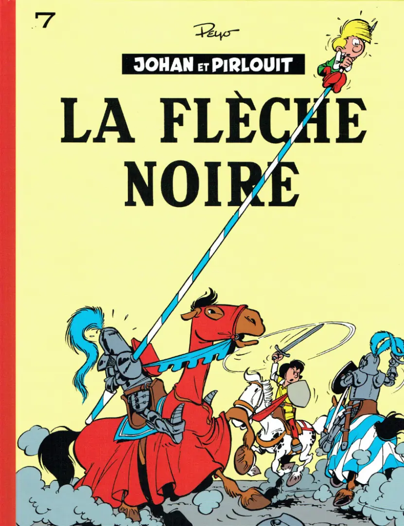 Couverture de l'album Johan et Pirlouit Tome 7 La flèche noire