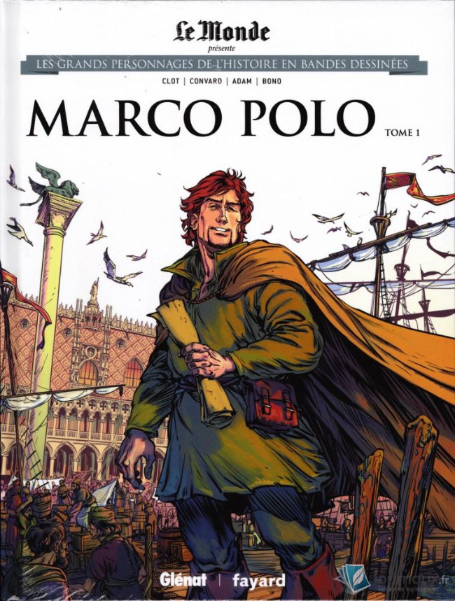 Couverture de l'album Les grands personnages de l'Histoire en bandes dessinées Tome 21 Marco Polo - Tome 1