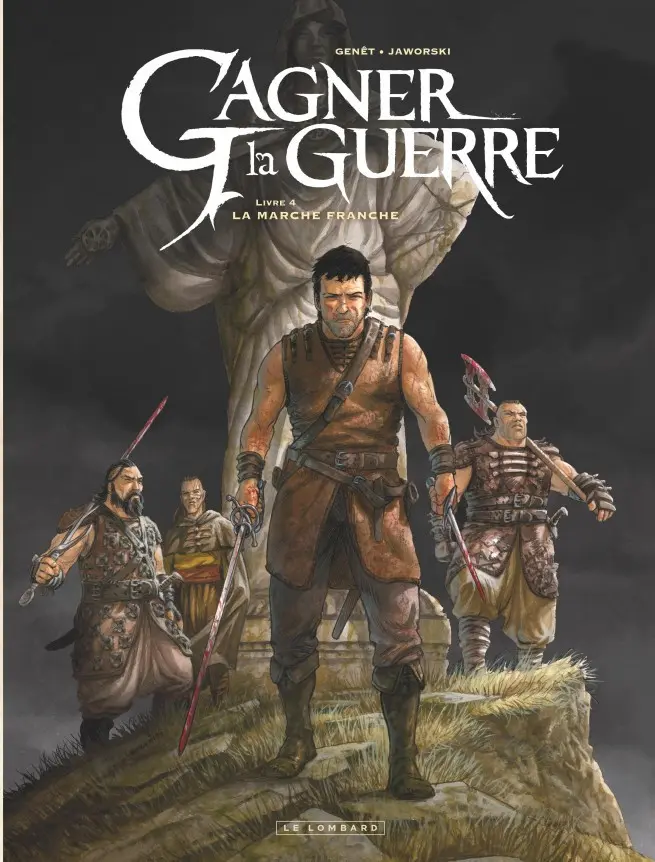 Couverture de l'album Gagner la guerre Livre 4 La marche franche