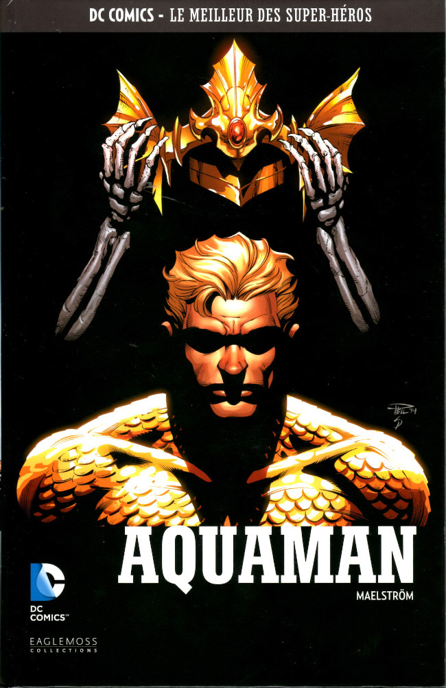 Couverture de l'album DC Comics - Le Meilleur des Super-Héros Volume 101 Aquaman - Maelström