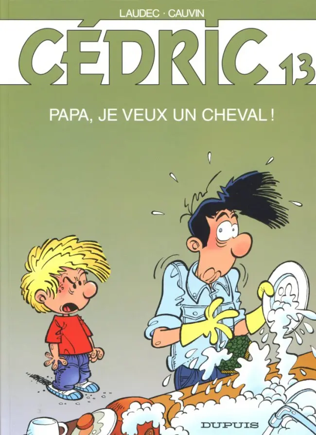 Couverture de l'album Cédric Tome 13 Papa, je veux un cheval !