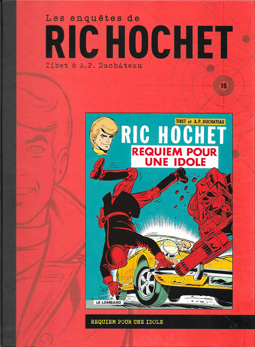 Couverture de l'album Les enquêtes de Ric Hochet Tome 16 Requiem pour une idole