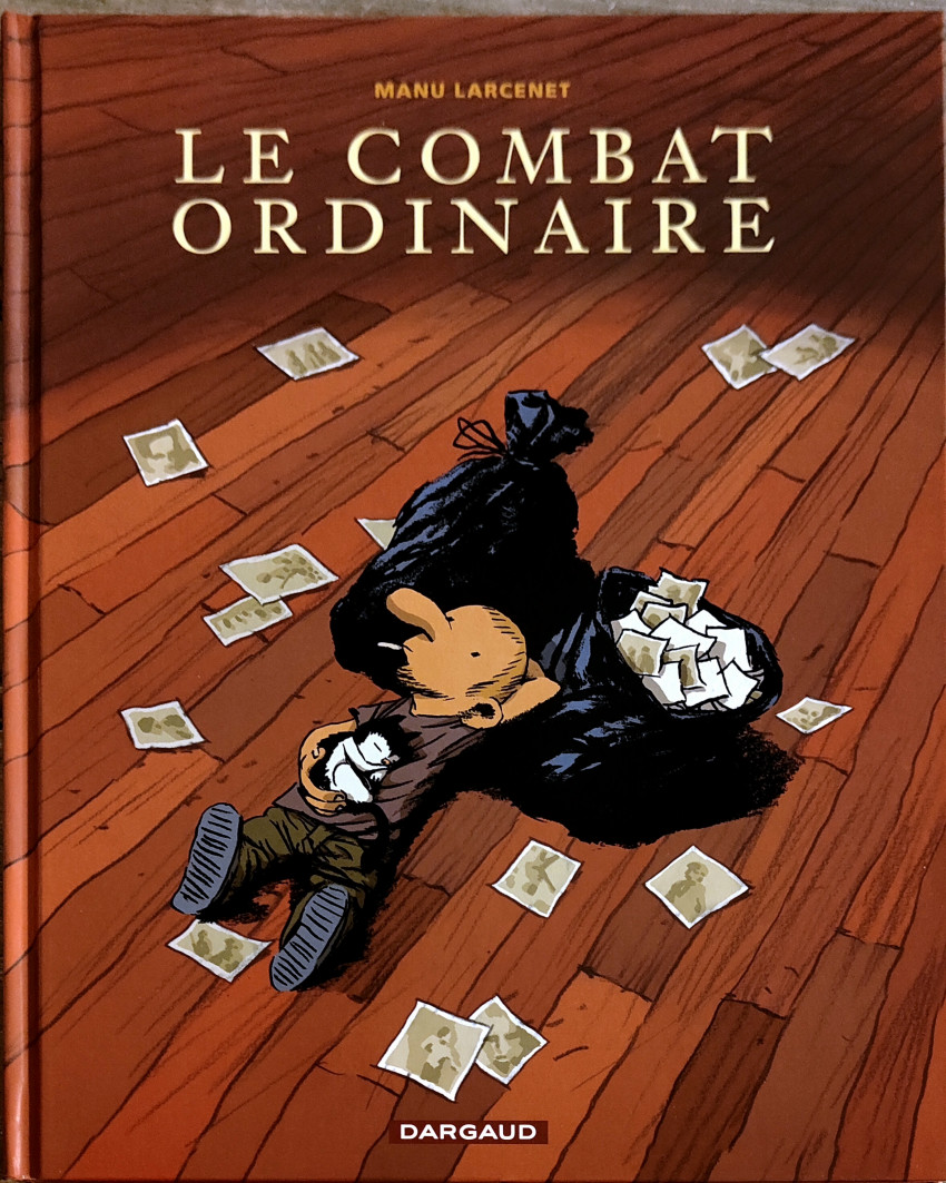 Couverture de l'album Le Combat ordinaire Tome 1 Le combat ordinaire