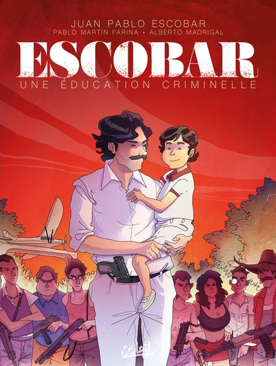 Couverture de l'album Escobar - Une éducation criminelle